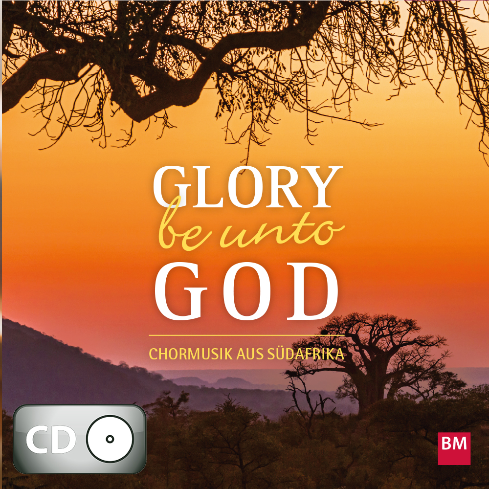 Glory Be Unto God