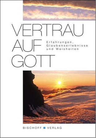 Artikelbild zu Artikel Vertrau auf Gott