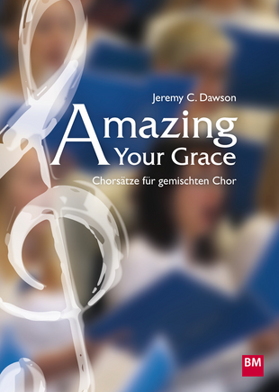 Artikelbild zu Artikel Amazing Your Grace