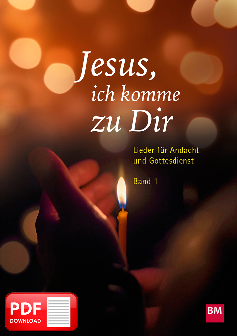 Jesus, ich komme zu Dir, Band 1