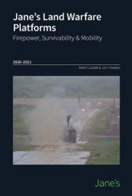  Land Warfare Platforms: Firepower, Survivability & Mobility 20/21 Yearbook