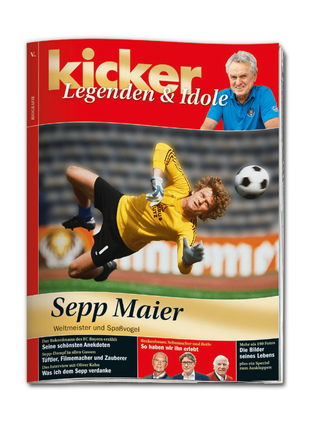 kicker Sonderheft Legenden & Idole Sepp Maier