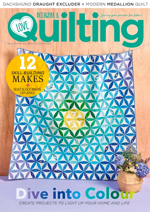 Love Patchwork & Quilting Magazine ISSUE 158