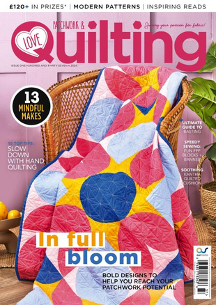 Picture for article Love Patchwork & Quilting MagazineISSUE 137