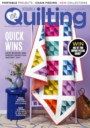 Picture for article Love Patchwork & Quilting Magazine - ISSUE 140