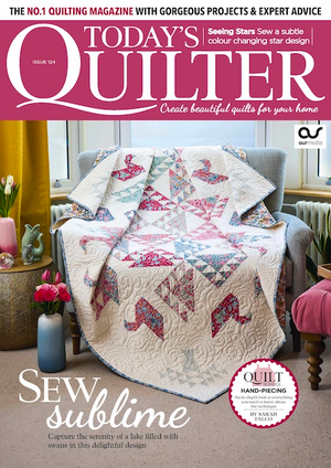 Today's Quilter Magazine Issue 124